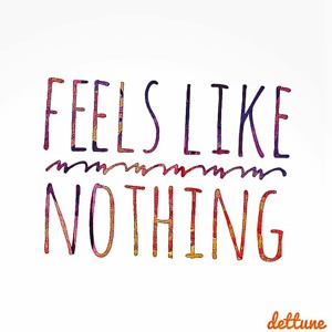 Feels like nothing