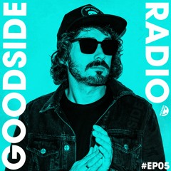 GOODSIDE RADIO - EP05 - MIXED BY CARTER • [28.09.2021]
