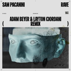 Sam Paganini - Rave (Adam Beyer & Layton Giordani remix) - DCX003 - Drumcode