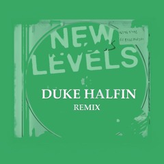 Tobtok New Levels (Duke Halfin Remix)