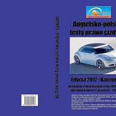 [D0wnload_PDF] Polskie Tlumaczenie Testy Prawo Jazdy UK - Samochody Osobowe (Polish Translation