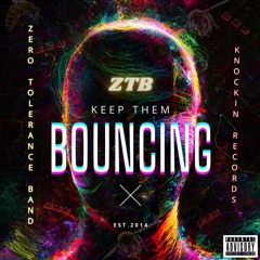 ZTBand - Keep Dem Bouncing
