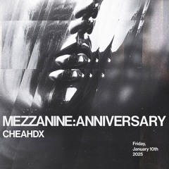 MEZZANINE : V 𝑪𝑯𝑬𝑨𝑯𝑫𝑿