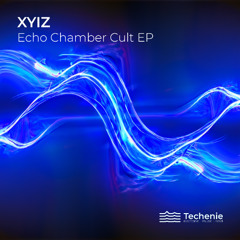 XYIZ - Echo Chamber Cult (Moodeep Mix)