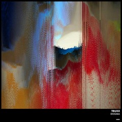 [PREMIERE] | TRUXX - Dogma [IA028]