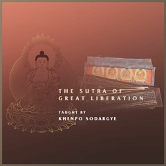 The Sutra of Great Liberation 01
