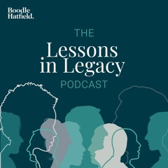 Lessons in Legacy - The Impact That Divorce, Incapacity Or Death Can Have On A Legacy