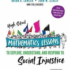 [FREE] EBOOK 🎯 High School Mathematics Lessons to Explore, Understand, and Respond t