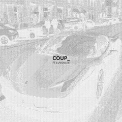 COUP (ft. LUVONLEE)