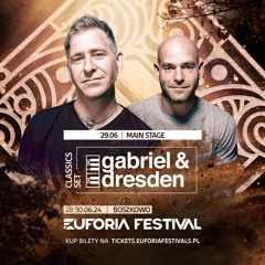 EUFORIA FESTIVAL 2024 - GABRIEL & DRESDEN | EF24, Poland