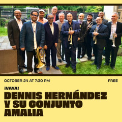 TUMBAYAYA Dennis Hernandez & EL CONJUNTO AMALIA Live 2025
