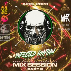 Ben Harder - Infected Rhythm Mix Seission Pt3 :: 2023 April