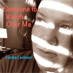 Someone To Watch Over Me