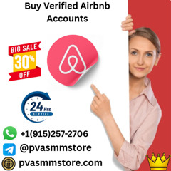 Purchase Verified Airbnb Accounts and Launch Your Hosting Journey Hassle-Free