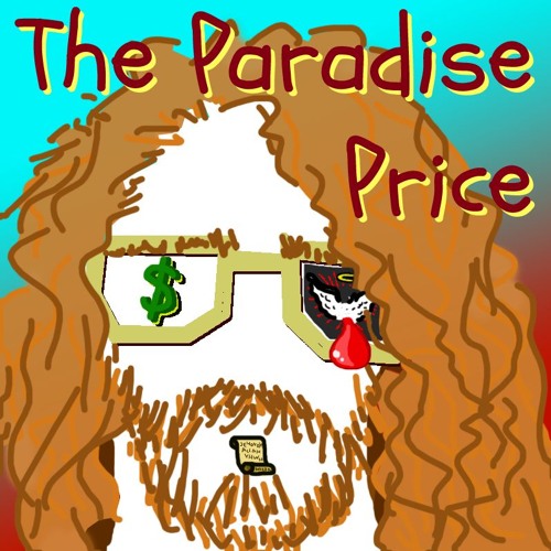 The Paradise Price (acoustic / lo-fi)