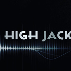 HIGHJACK - deeptech/minimal - 2k22 #2