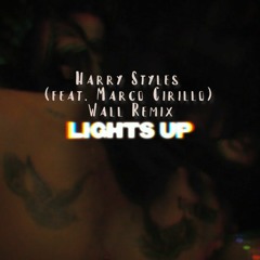 Harry Styles - Lights Up Ft. Marco Cirillo [ Slowed + Reverb I Wall TikTok Remix ]