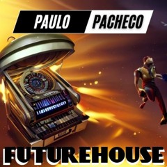 FUTUREHOUSE (PACHECO DJ MIX)