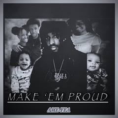 Make ‘Em Proud