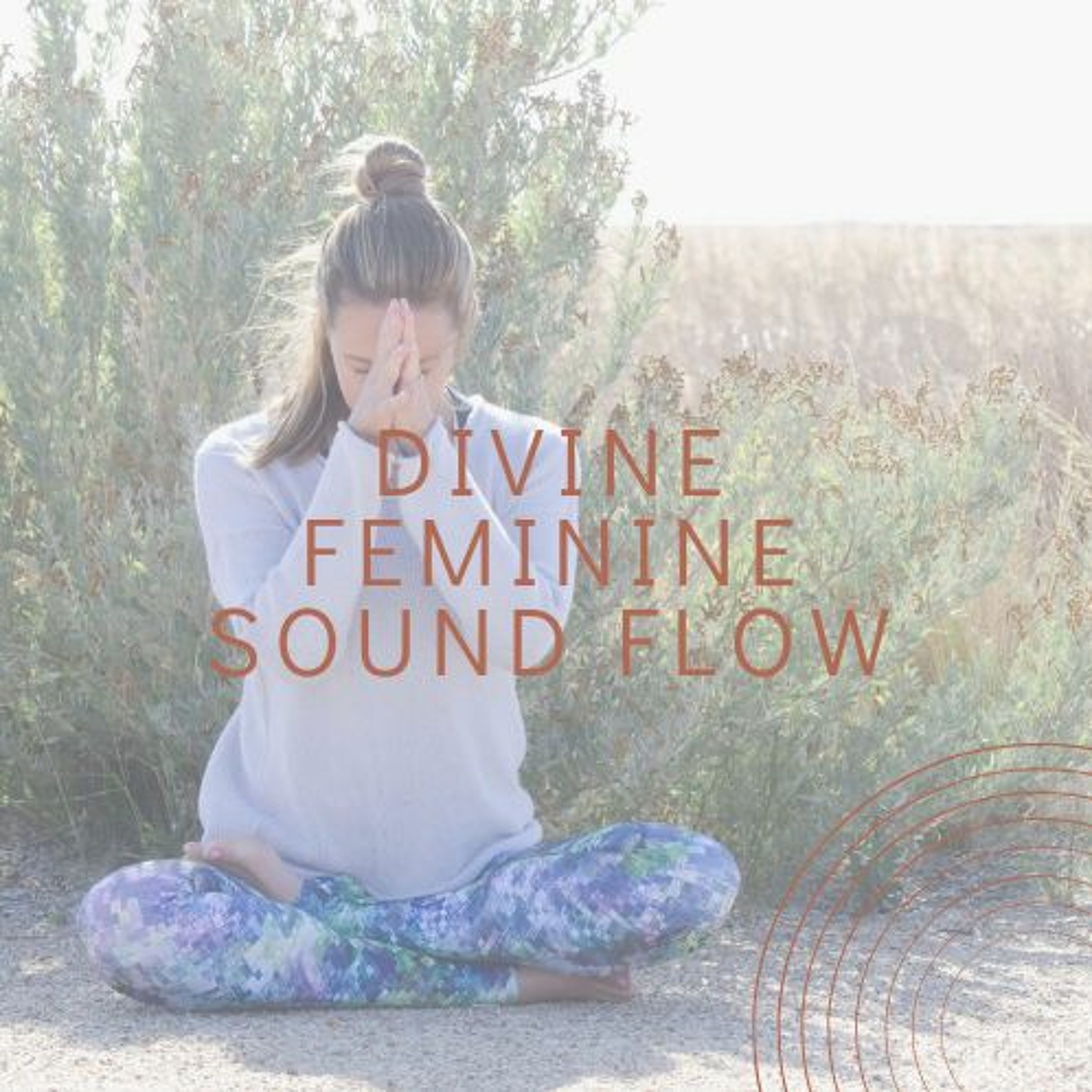 Divine Feminine Flow