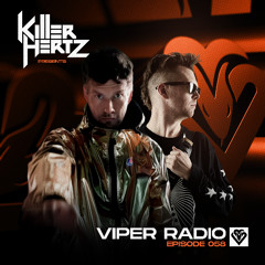 Killer Hertz Presents Viper Radio Episode 058