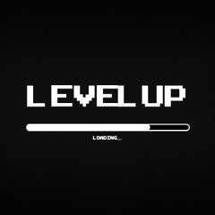 LEVEL UP