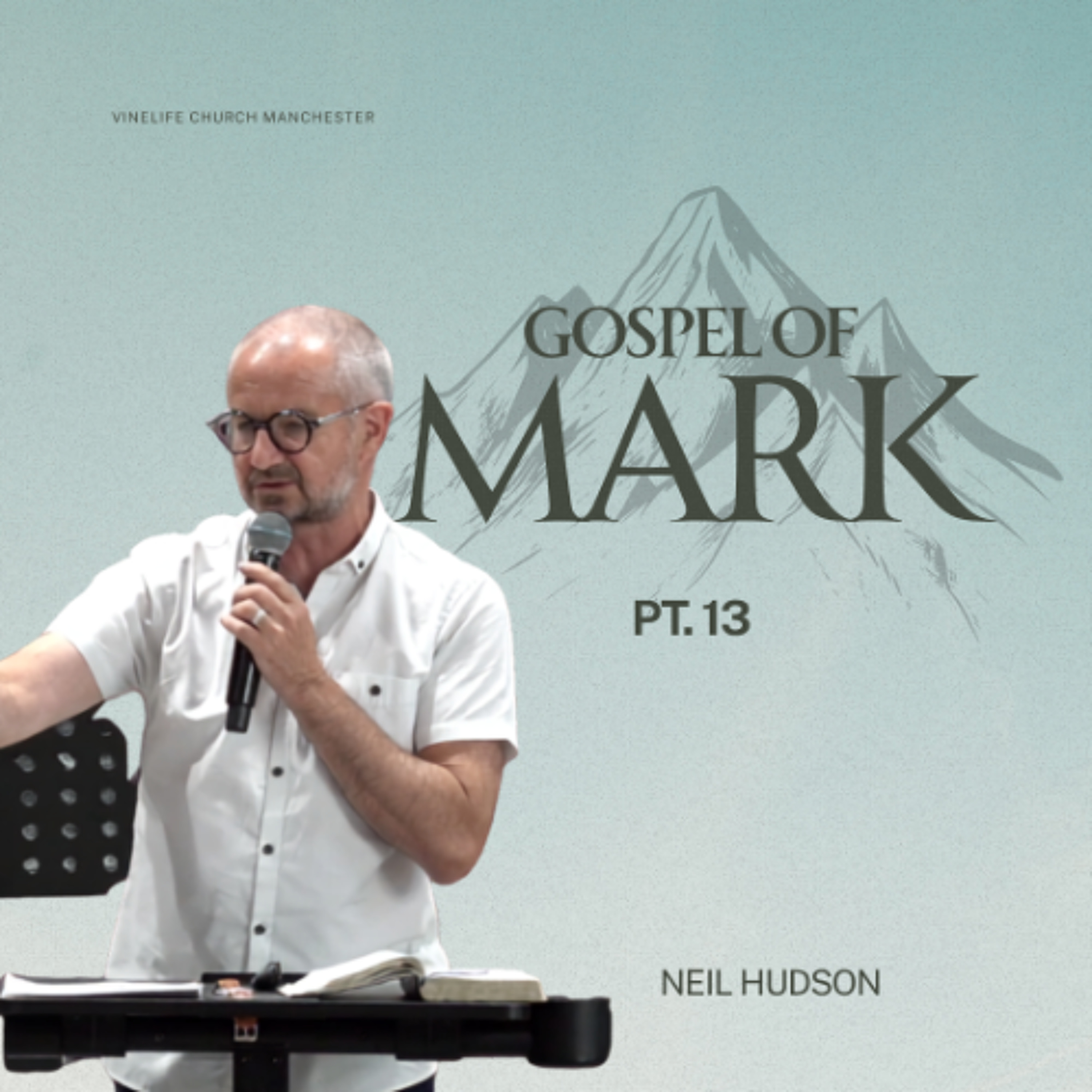 The Temple Will Fall - Hold Your Nerve | The Gospel Of Mark: Part 13 | Guest Speaker: Neil Hudson