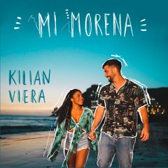 Kilian Viera - Mi Morena