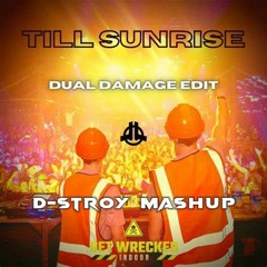 Act Of Rage & Digital Punk - Till Sunrise (Overdoqx Mashup)(D-Stroy Uptempo Mashup Fxckup) FREE DL