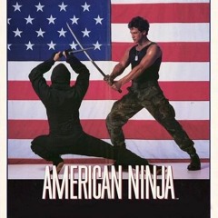 [Passages] Cinémal - #6 American Ninja