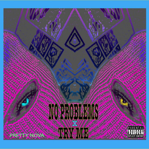 Pretty Nova- No Problems/Try Me(DJ Taka Remix)