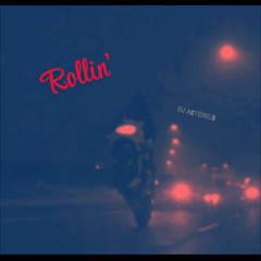 Rollin'