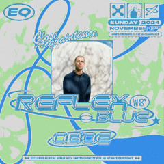 Close Acquaintance ft Reflex Blue  2024