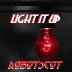 LIGHT IT UP