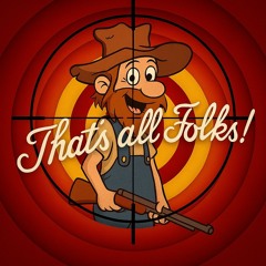 That's all Folks