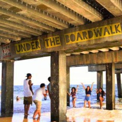 UNDER THE BOARDWALK REMIXX  (OLDSKOOL REGGAE) 2018