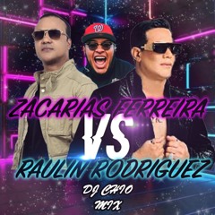 Zacarias Ferreira VS RAULIN Rodriguez  BACHATA MIX -DJ CHIO-