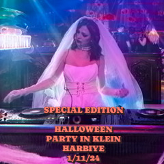#009 HALLOWEEN KLEIN HARBIYE 1\11\24