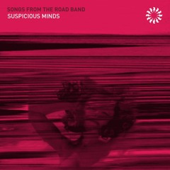 Suspicious Minds
