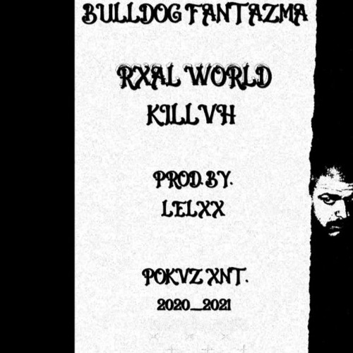 Bulldog Fantazma - DV PHONK MVSTV - RXALEXTICWORLDKILLVVZ (PROD. BY LELXX)
