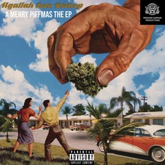 A Merry Piffmas Ft Jamal Gasol  (Prod. By Agallah Dirty)