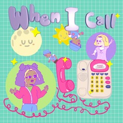 When I Call (feat. Lazygirl)
