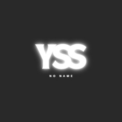 YSS - NO NAME (FREE DOWNLOAD)