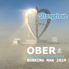 Burning Man 2024 // Wednesday at Strangelove