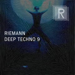 Riemann Deep Techno 9 (Sample Pack Demo Song)