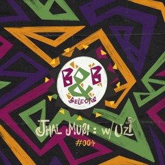B&B Selects 004 "Jhal Muri" w/Uzi