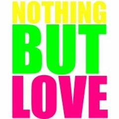 NOTHING BUT LOVE - Luigi Rosi