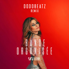Vernis Rouge - Bande Organisée (Dodobeatz Remix)