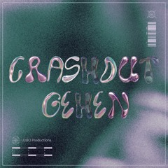CRASHOUT GEHEN