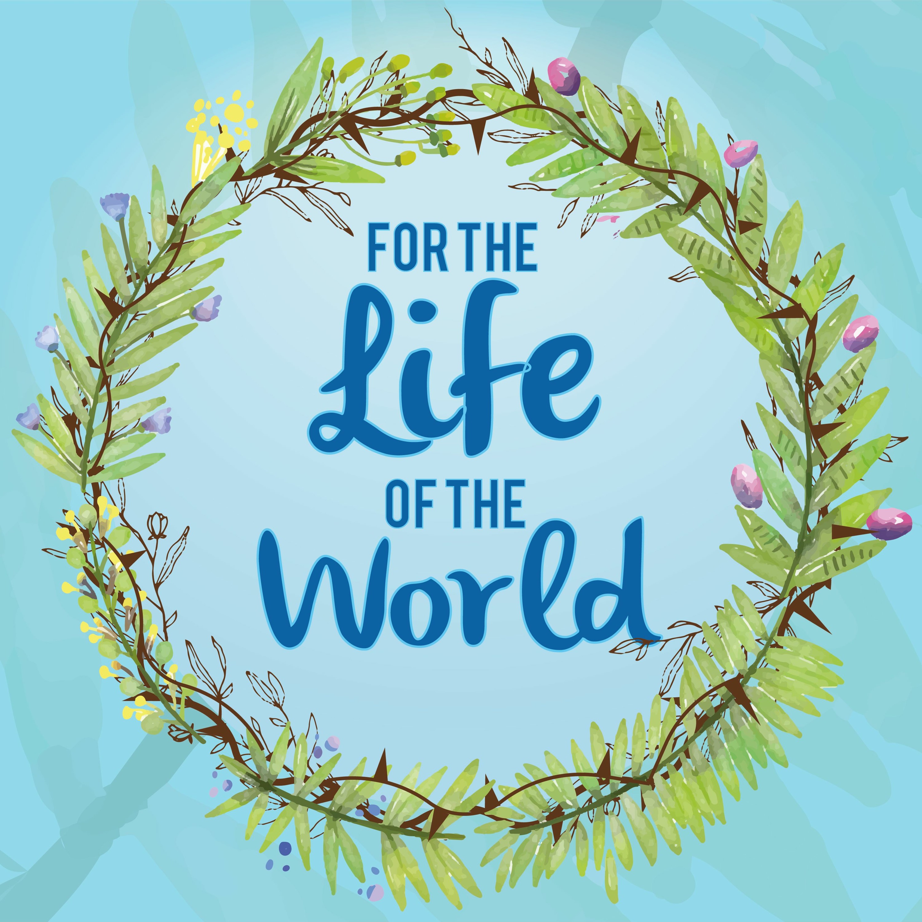 For the Life of the World: Acts 2:1-21 | Todd Stout